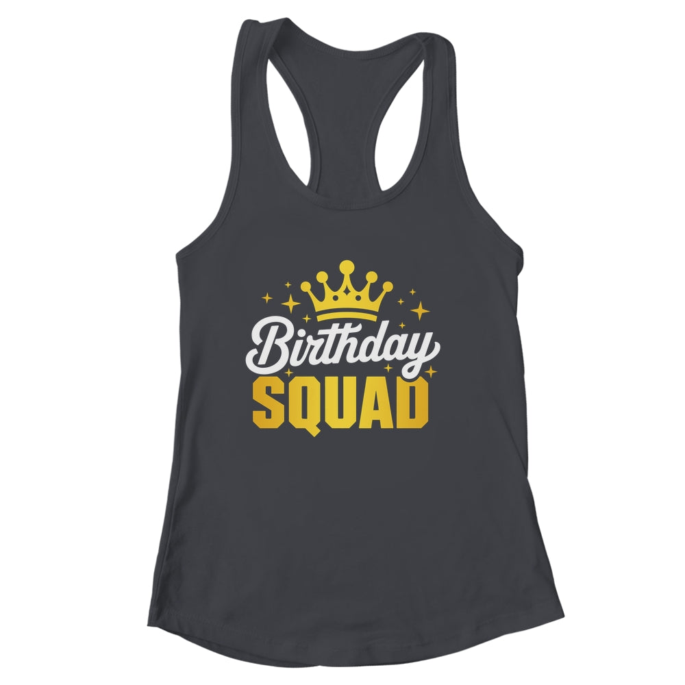 Birthday Squad Men Women Kids Funny Family Birth Team Shirt & Tank Top | siriusteestore