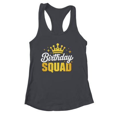 Birthday Squad Men Women Kids Funny Family Birth Team Shirt & Tank Top | siriusteestore