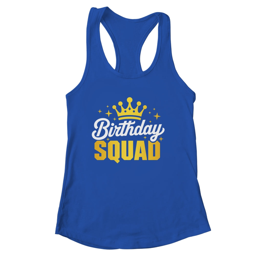 Birthday Squad Men Women Kids Funny Family Birth Team Shirt & Tank Top | siriusteestore