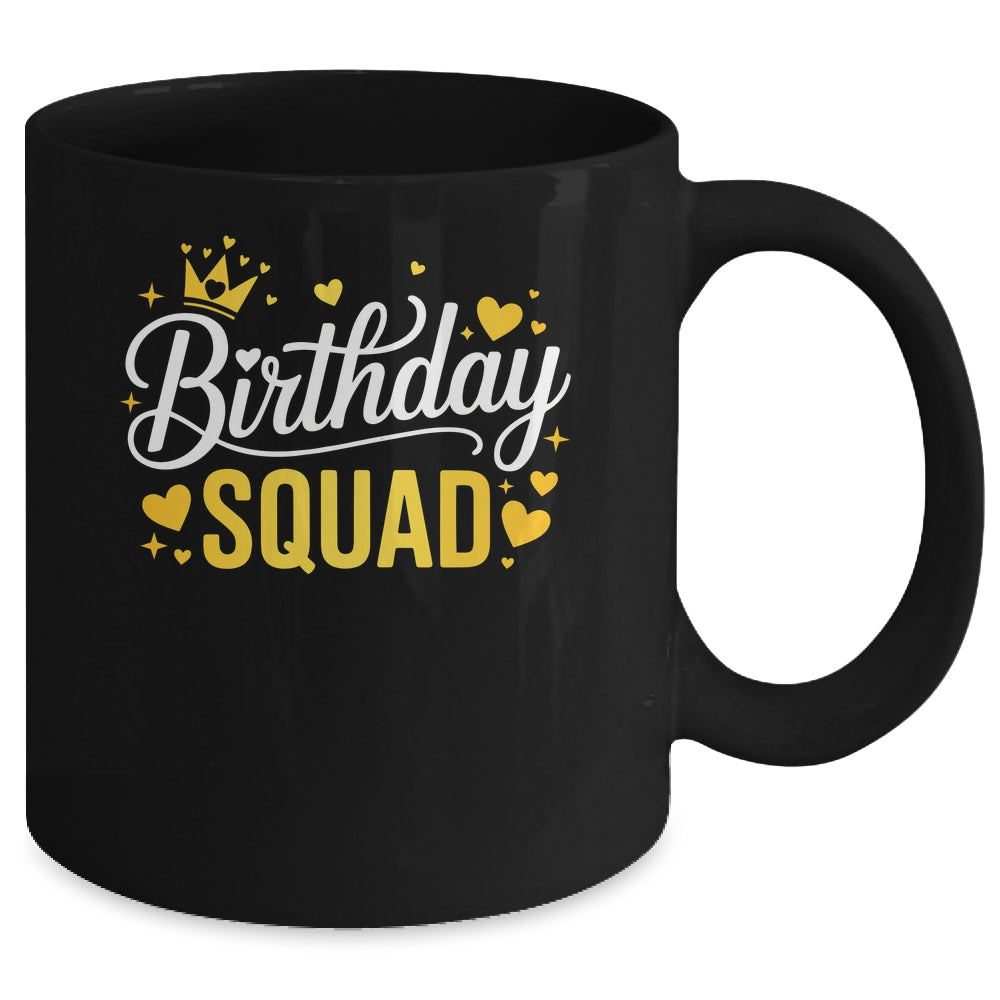 Birthday Squad Party Matching Family Funny Birth Team Mug | siriusteestore