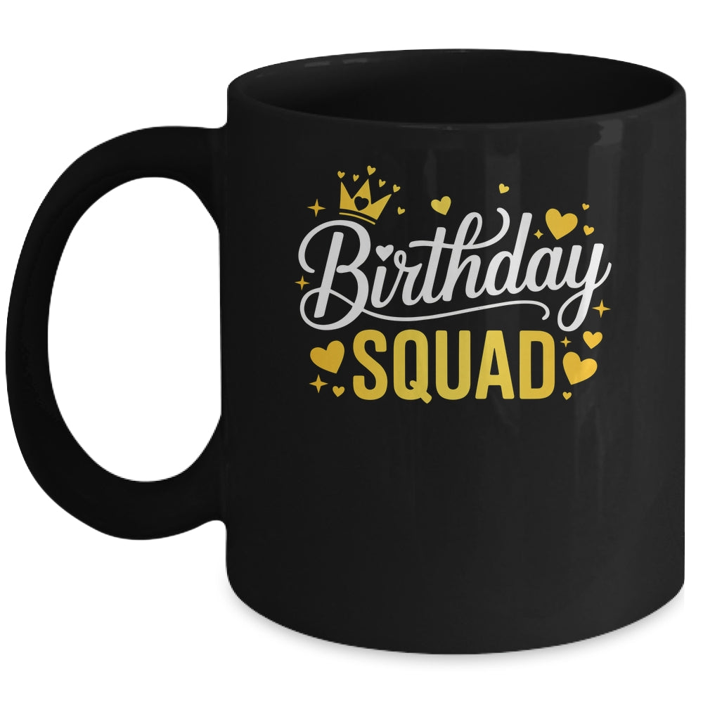 Birthday Squad Party Matching Family Funny Birth Team Mug | siriusteestore