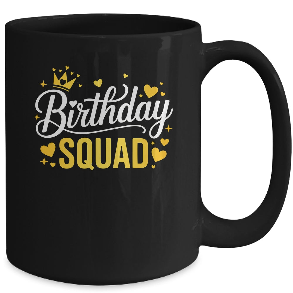 Birthday Squad Party Matching Family Funny Birth Team Mug | siriusteestore