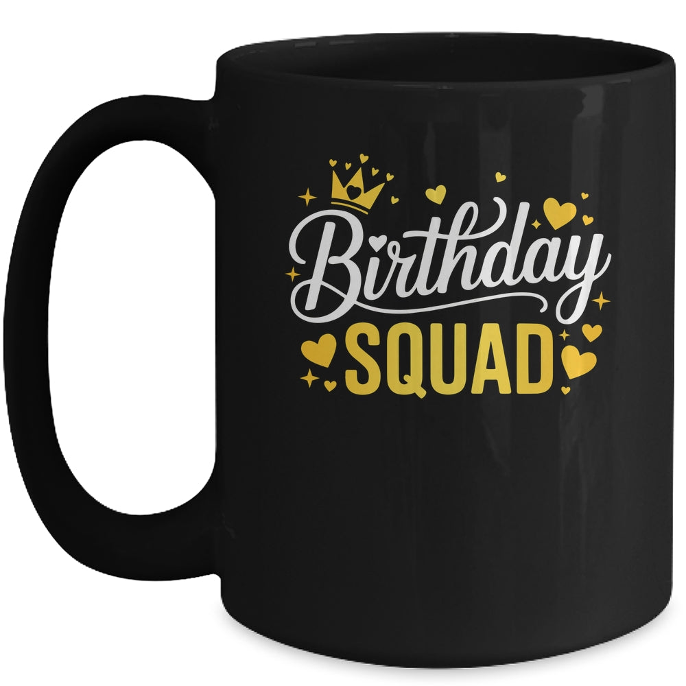 Birthday Squad Party Matching Family Funny Birth Team Mug | siriusteestore