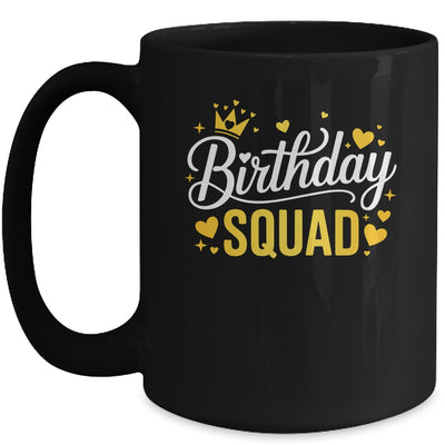 Birthday Squad Party Matching Family Funny Birth Team Mug | siriusteestore