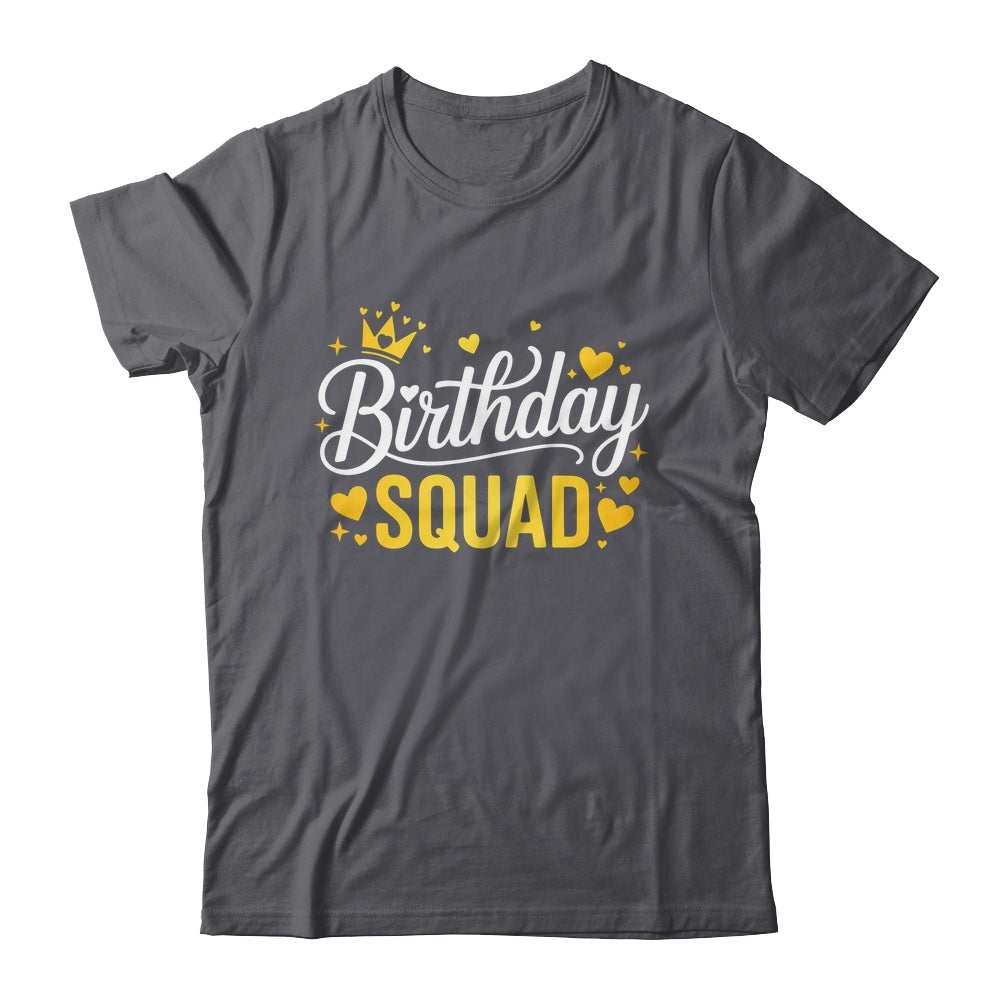Birthday Squad Party Matching Family Funny Birth Team Shirt & Tank Top | siriusteestore