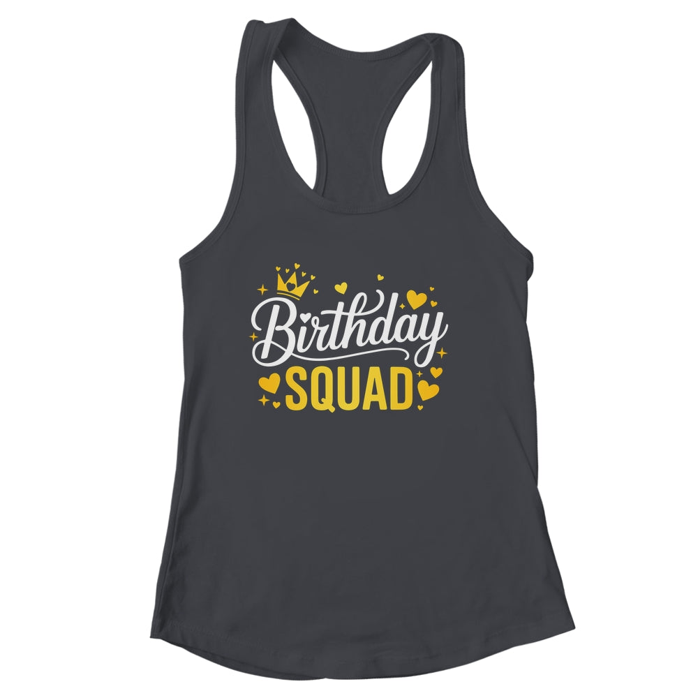 Birthday Squad Party Matching Family Funny Birth Team Shirt & Tank Top | siriusteestore
