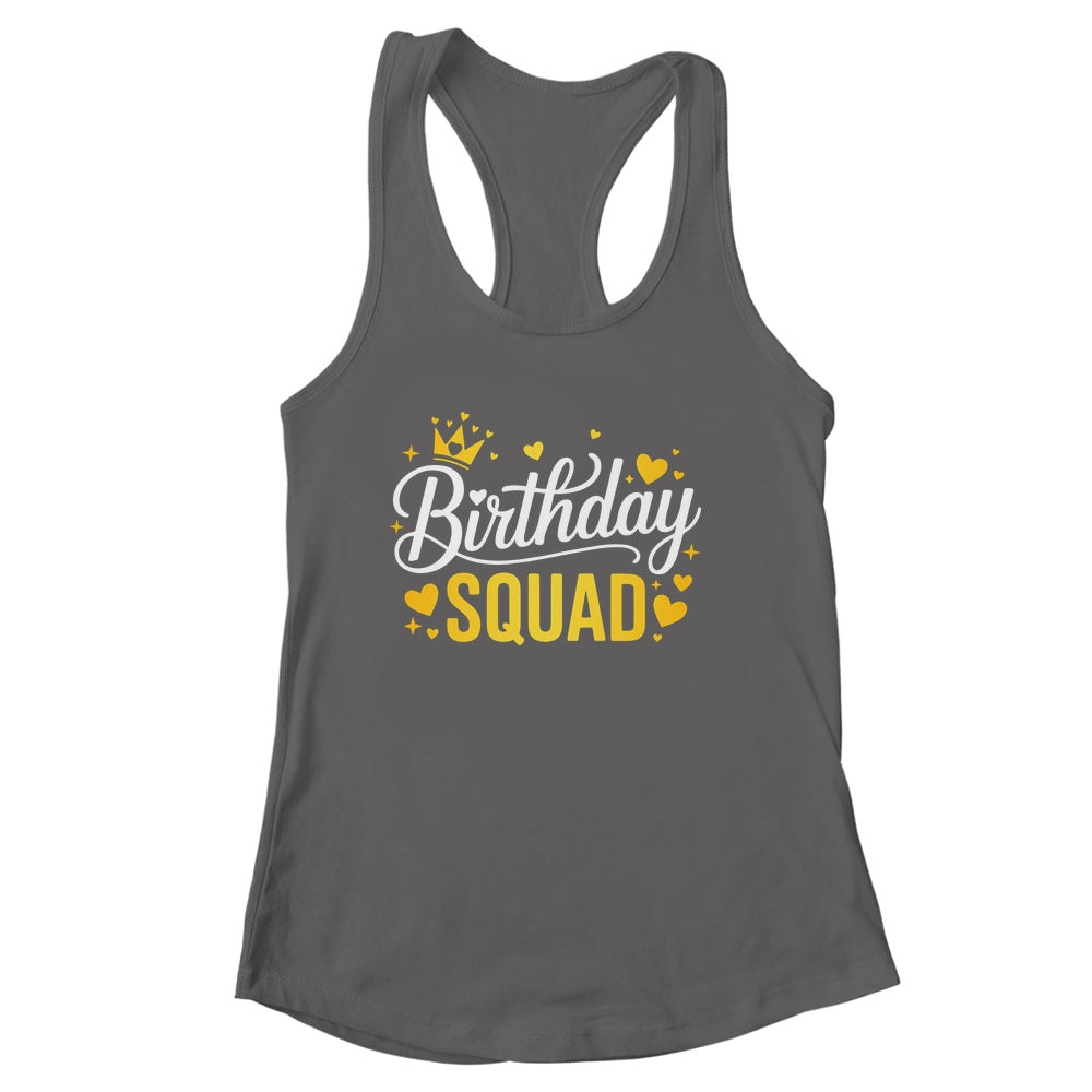 Birthday Squad Party Matching Family Funny Birth Team Shirt & Tank Top | siriusteestore