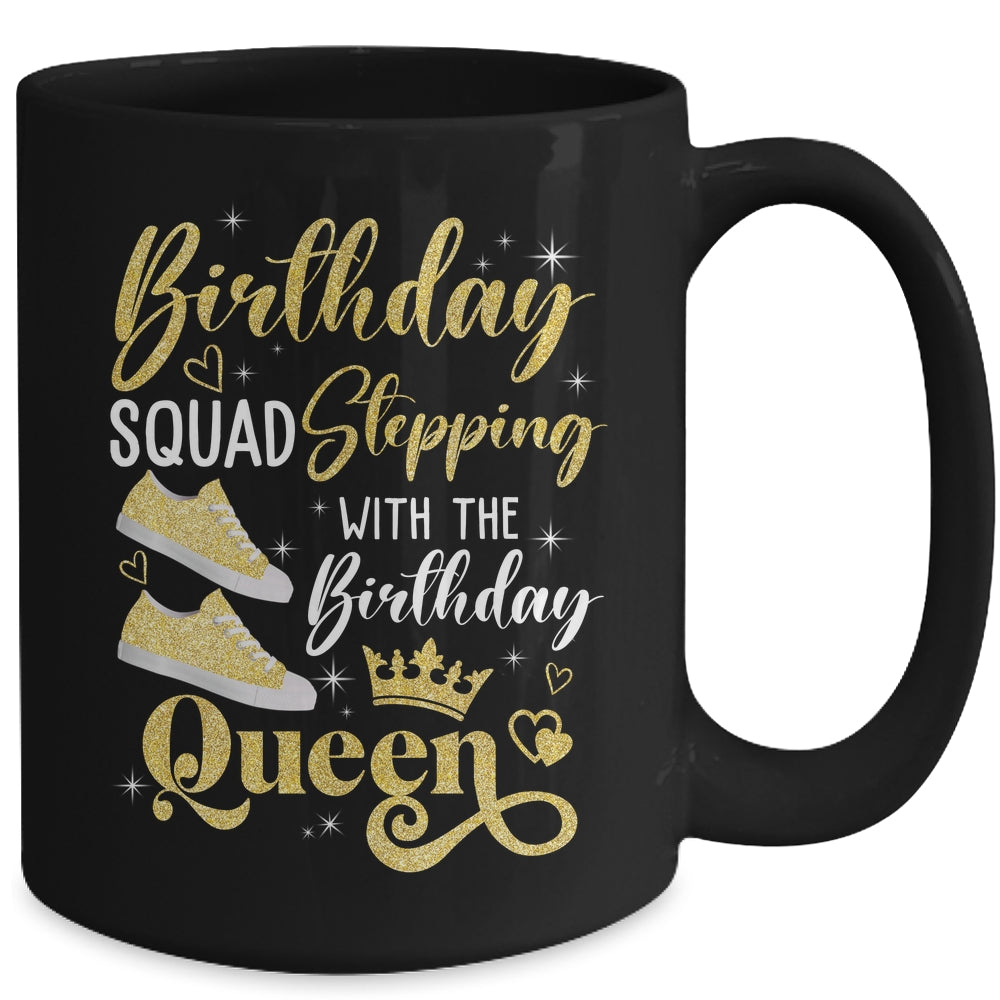 Birthday Squad Shoes Stepping With The Birthday Queen Party Mug | siriusteestore