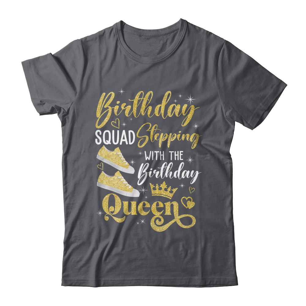 Birthday Squad Shoes Stepping With The Birthday Queen Party Shirt & Tank Top | siriusteestore
