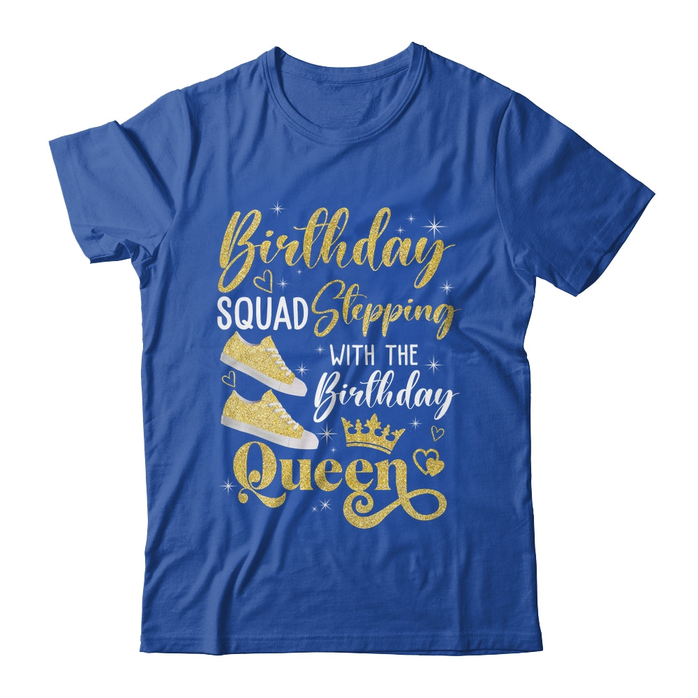 Birthday Squad Shoes Stepping With The Birthday Queen Party Shirt & Tank Top | siriusteestore