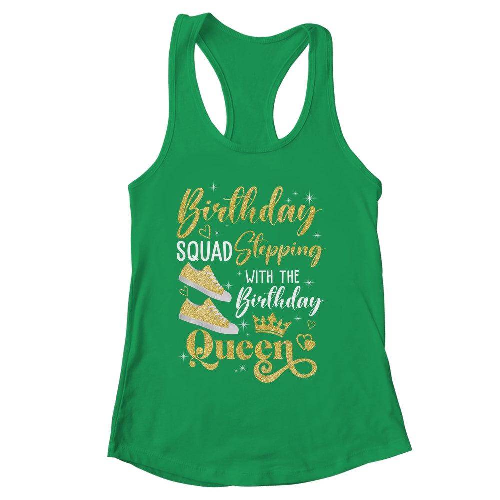 Birthday Squad Shoes Stepping With The Birthday Queen Party Shirt & Tank Top | siriusteestore