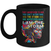 Black History Month African Woman Afro I Am The Storm Mug | siriusteestore