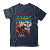 Black History Month African Woman Afro I Am The Storm Shirt & Hoodie | siriusteestore