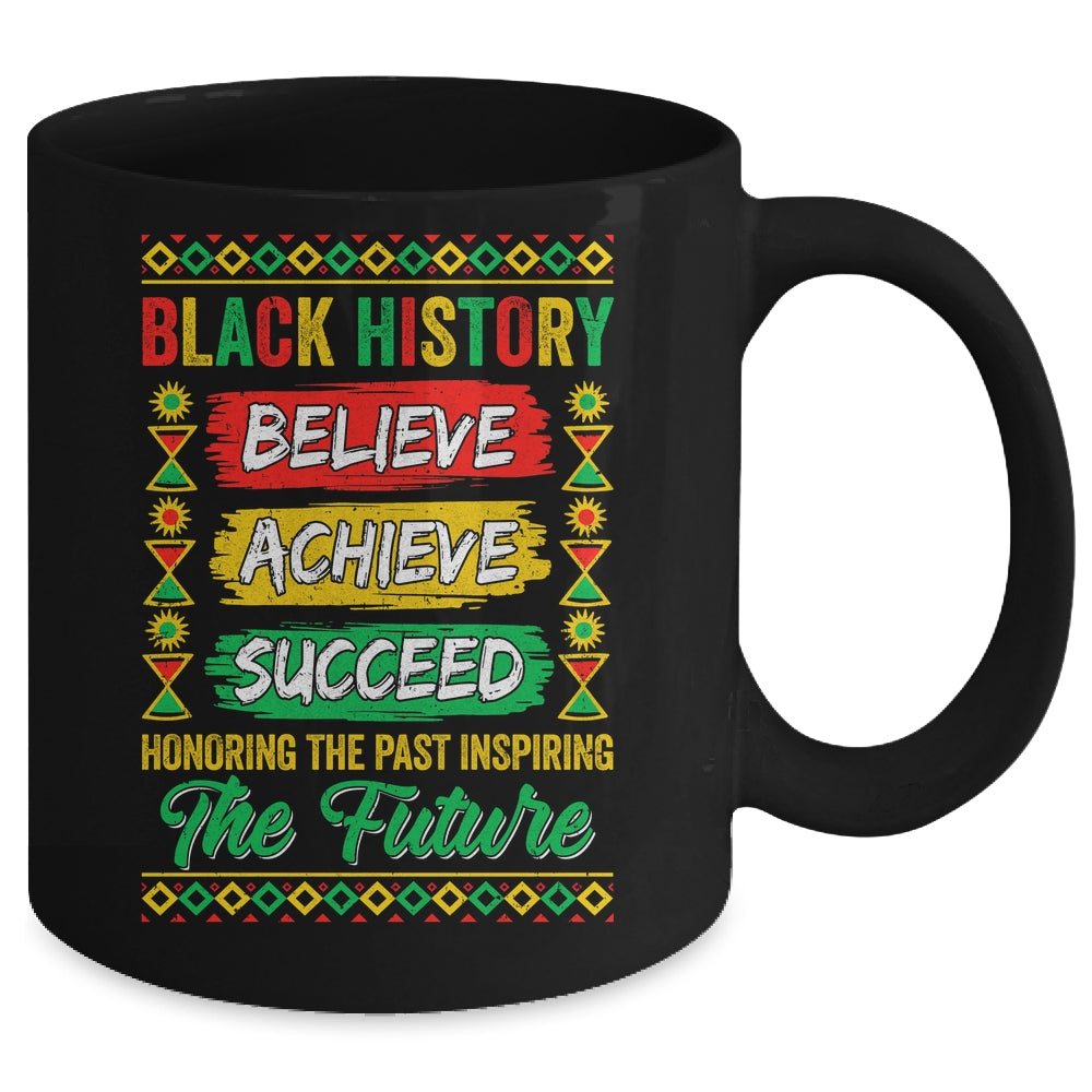 Black History Month Believe Achieve Succeed Melanin African Mug | siriusteestore