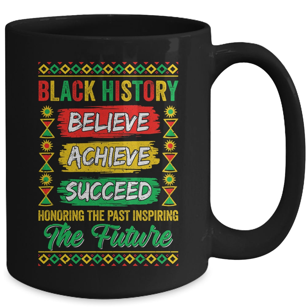 Black History Month Believe Achieve Succeed Melanin African Mug | siriusteestore