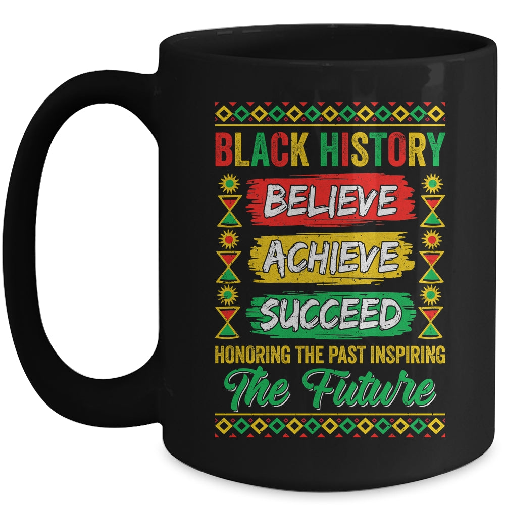 Black History Month Believe Achieve Succeed Melanin African Mug | siriusteestore