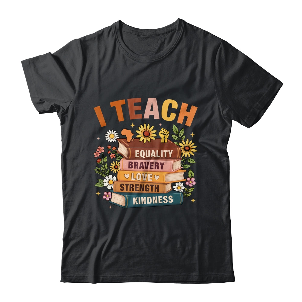 Black History Month I Teach African American Teacher Women Shirt & Hoodie | siriusteestore