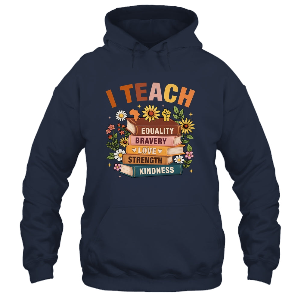 Black History Month I Teach African American Teacher Women Shirt & Hoodie | siriusteestore