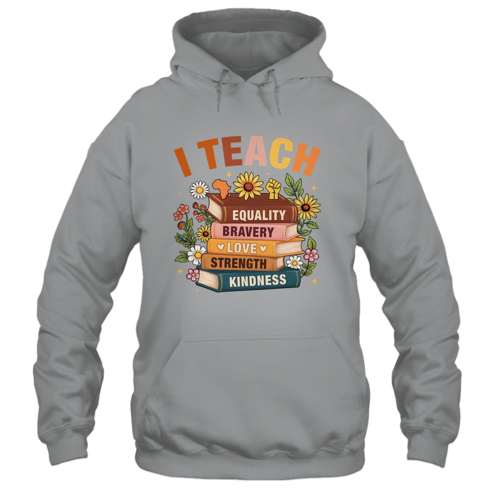 Black History Month I Teach African American Teacher Women Shirt & Hoodie | siriusteestore