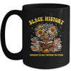 Black History Pride History Culture Black History Costume Mug | siriusteestore