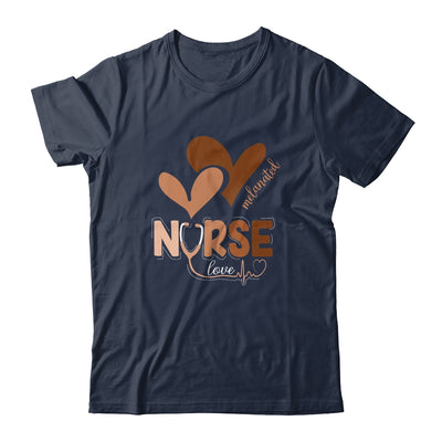 Black Nurse Melanated Woman Black History Month Nursing Crew Shirt & Hoodie | siriusteestore