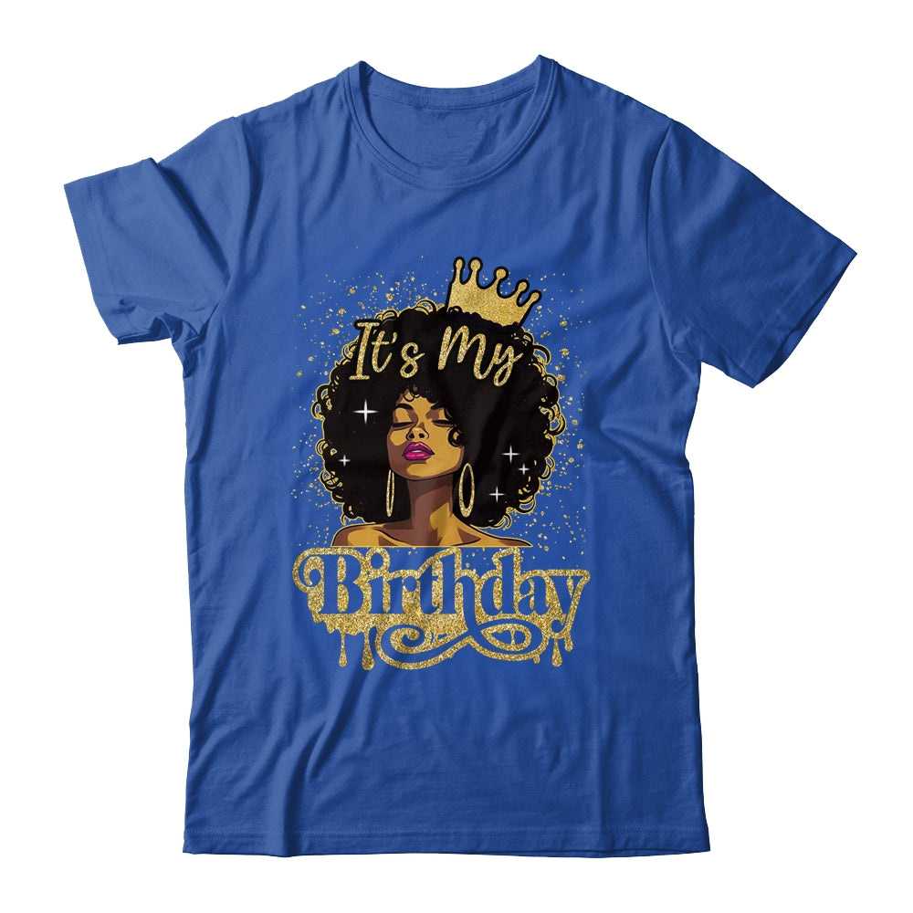 Black Queen African American Afro Women It's My Birthday Shirt & Tank Top | siriusteestore