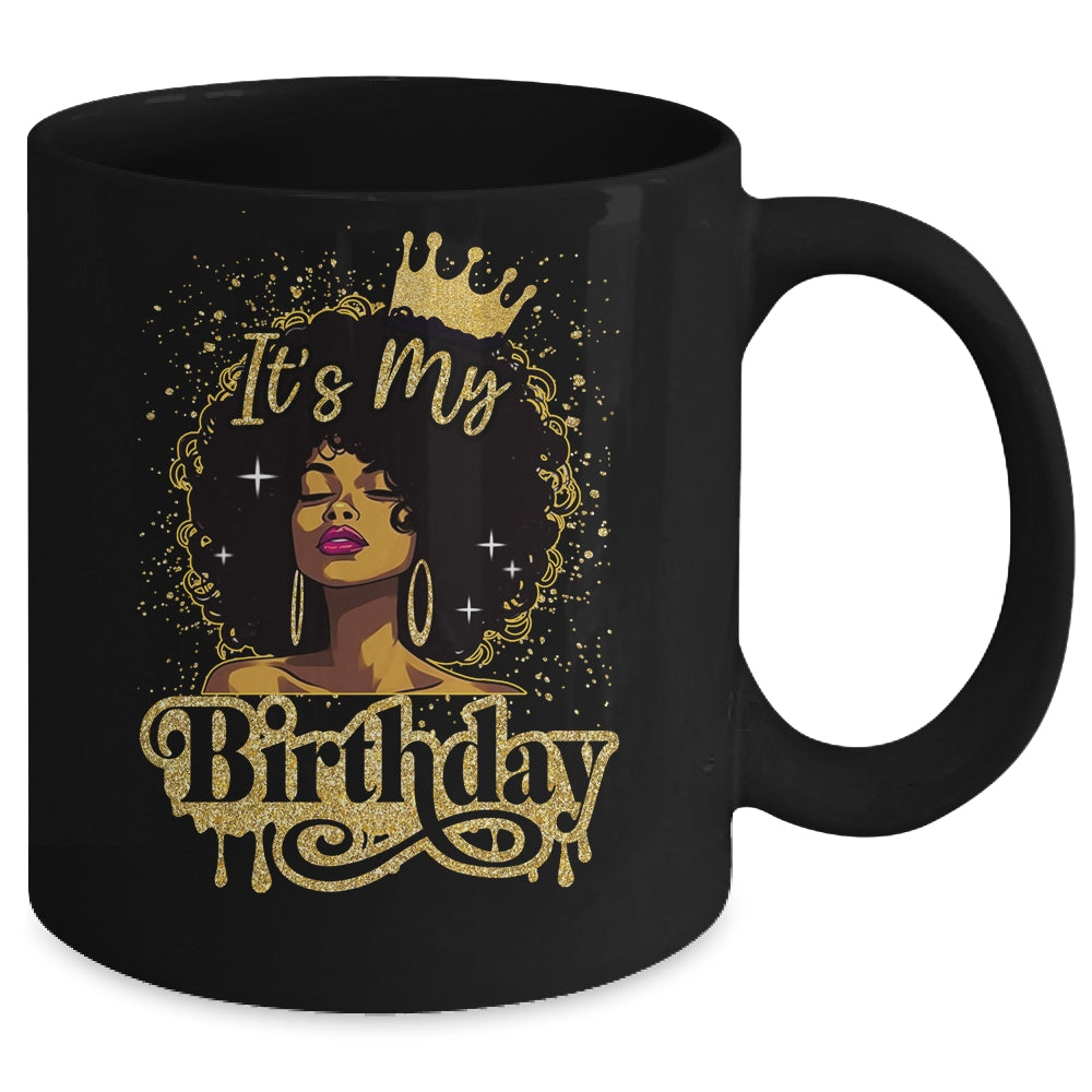 Black Queen African American Afro Women It's My Birthday Mug | siriusteestore