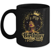 Black Queen African American Afro Women It's My Birthday Mug | siriusteestore