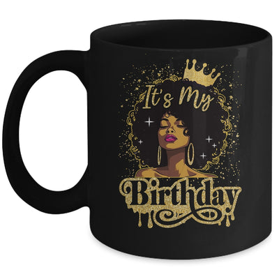 Black Queen African American Afro Women It's My Birthday Mug | siriusteestore
