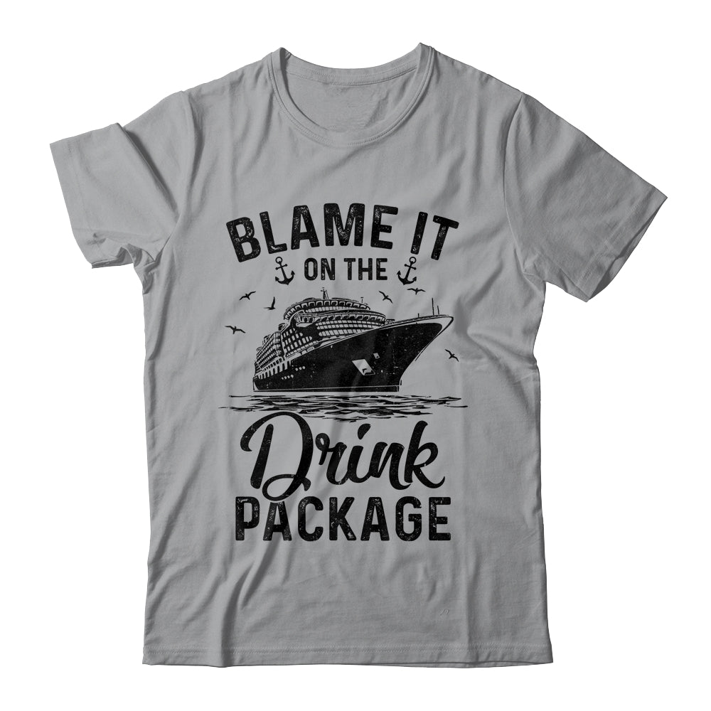 Blame It On The Cruise Package Cruise Cruising Matching Shirt & Tank Top | siriusteestore