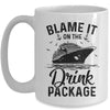 Blame It On The Cruise Package Cruise Cruising Matching Mug | siriusteestore