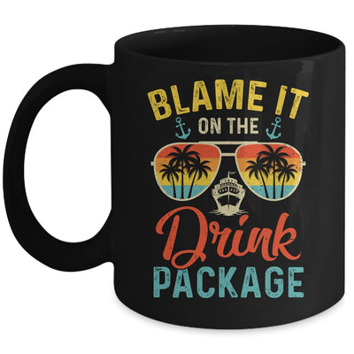 Blame It On The Drink Package Cruise Cruising Matching Mug | siriusteestore
