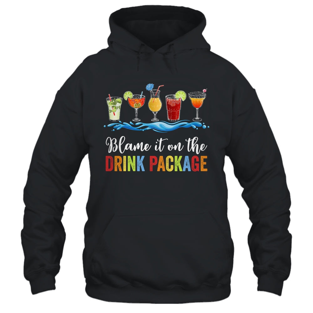 Blame It On The Drink Package Cruise Vacation Travel Squad Shirt & Tank Top | siriusteestore