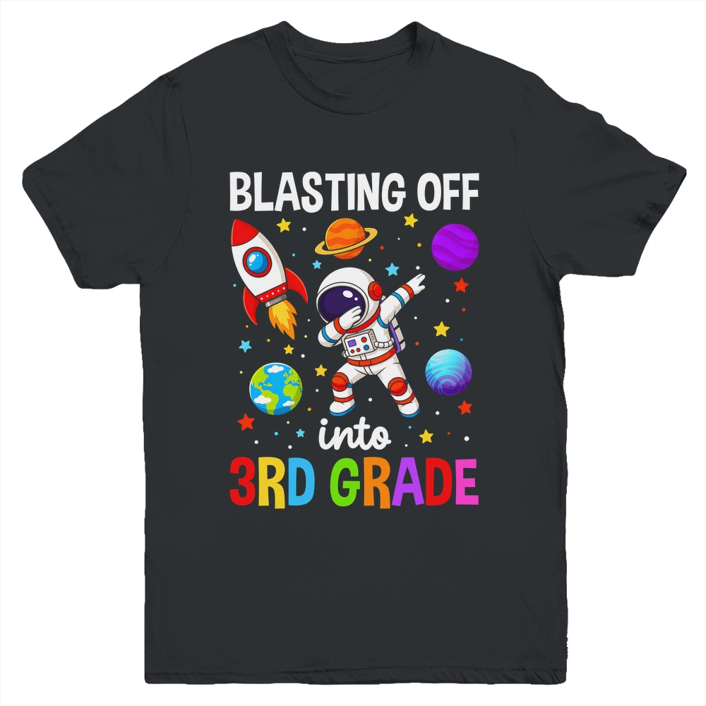 Blasting Off Into 3Rd Grade Boys First Day Third Grade Kids Youth Shirt | siriusteestore