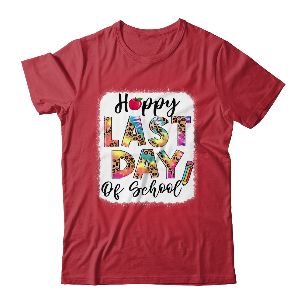 Bleached Happy Last Day Of School Teacher Student Graduation Shirt & Hoodie | siriusteestore