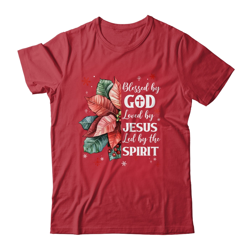 Blessed By God Loved By Jesus Christmas Poinsettia Flower Shirt & Sweatshirt | siriusteestore