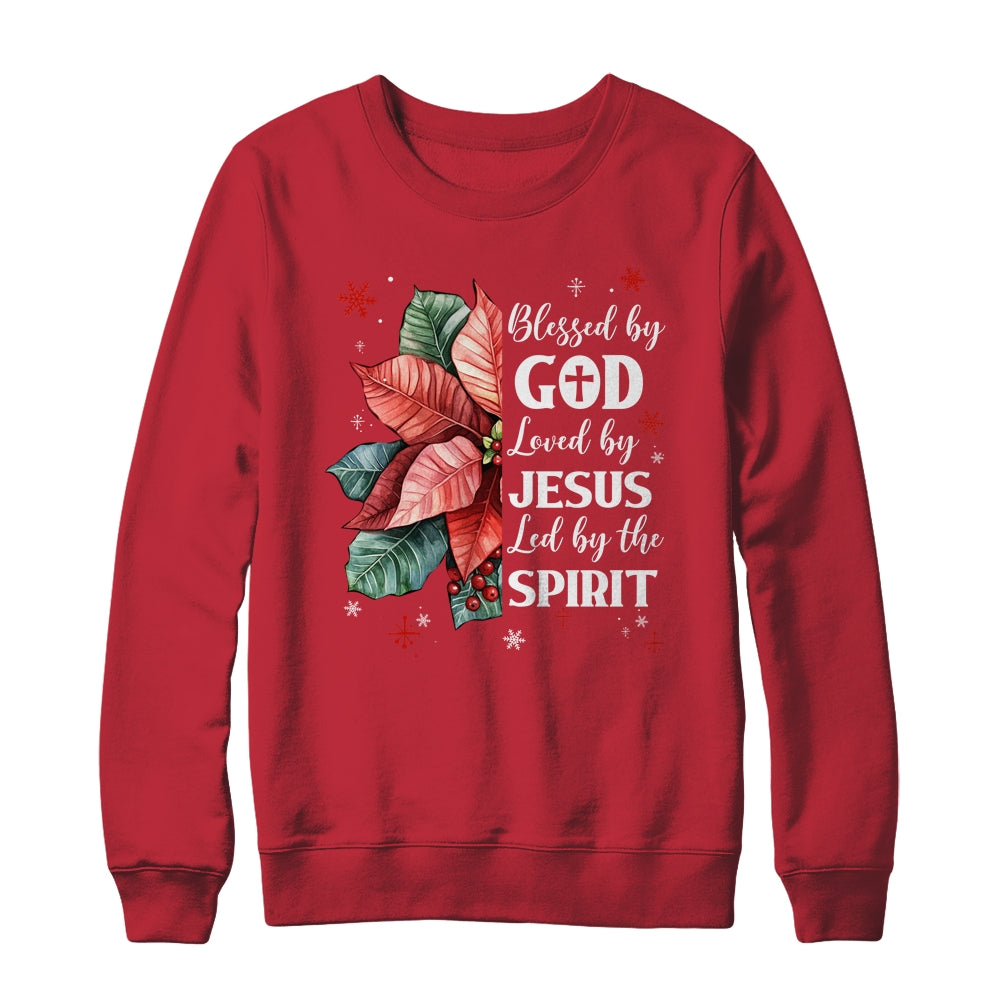 Blessed By God Loved By Jesus Christmas Poinsettia Flower Shirt & Sweatshirt | siriusteestore