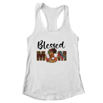 Blessed Mom Africa Black Woman Juneteenth Mother's Day Shirt & Tank Top | siriusteestore