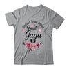 Blessed To Be Called Gaga Floral Gaga Mothers Day Shirt & Tank Top | siriusteestore