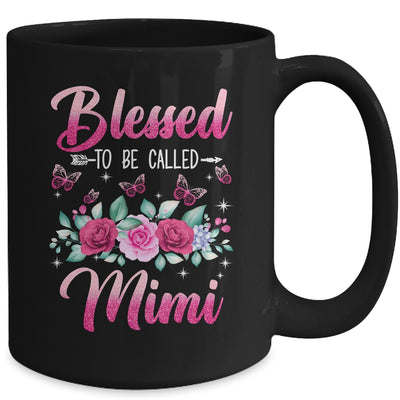 Blessed To Be Called Mimi Mothers Day Birthday Rose Butterfly Mug | siriusteestore