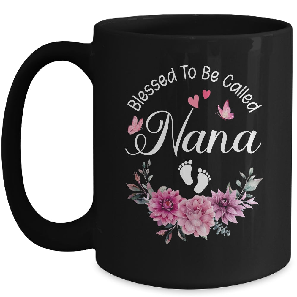 Blessed To Be Called Nana Women Floral Decor Nana Mug | siriusteestore