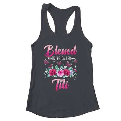 Blessed To Be Called Titi Mothers Day Birthday Rose Butterfly Shirt & Tank Top | siriusteestore