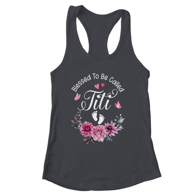 Blessed To Be Called Titi Women Floral Decor Titi Shirt & Tank Top | siriusteestore