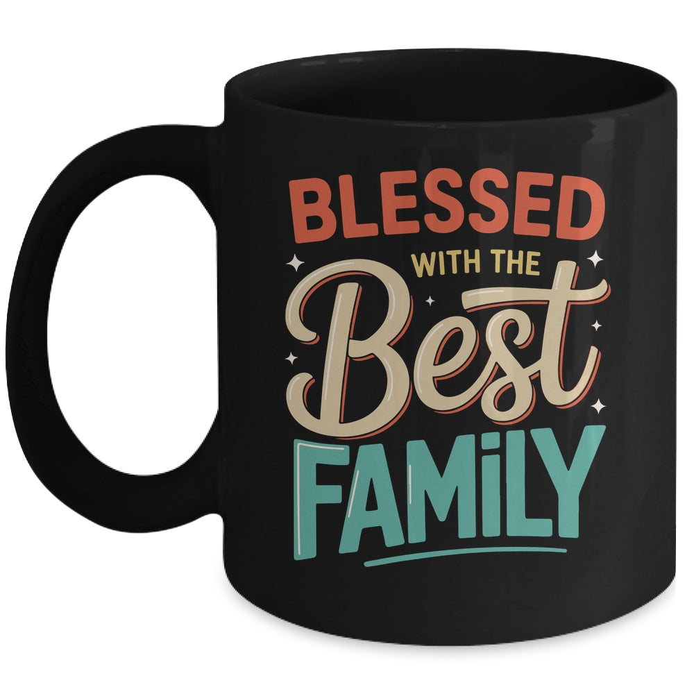 Blessed With The Best Family Reunion Family Matching Mug | siriusteestore