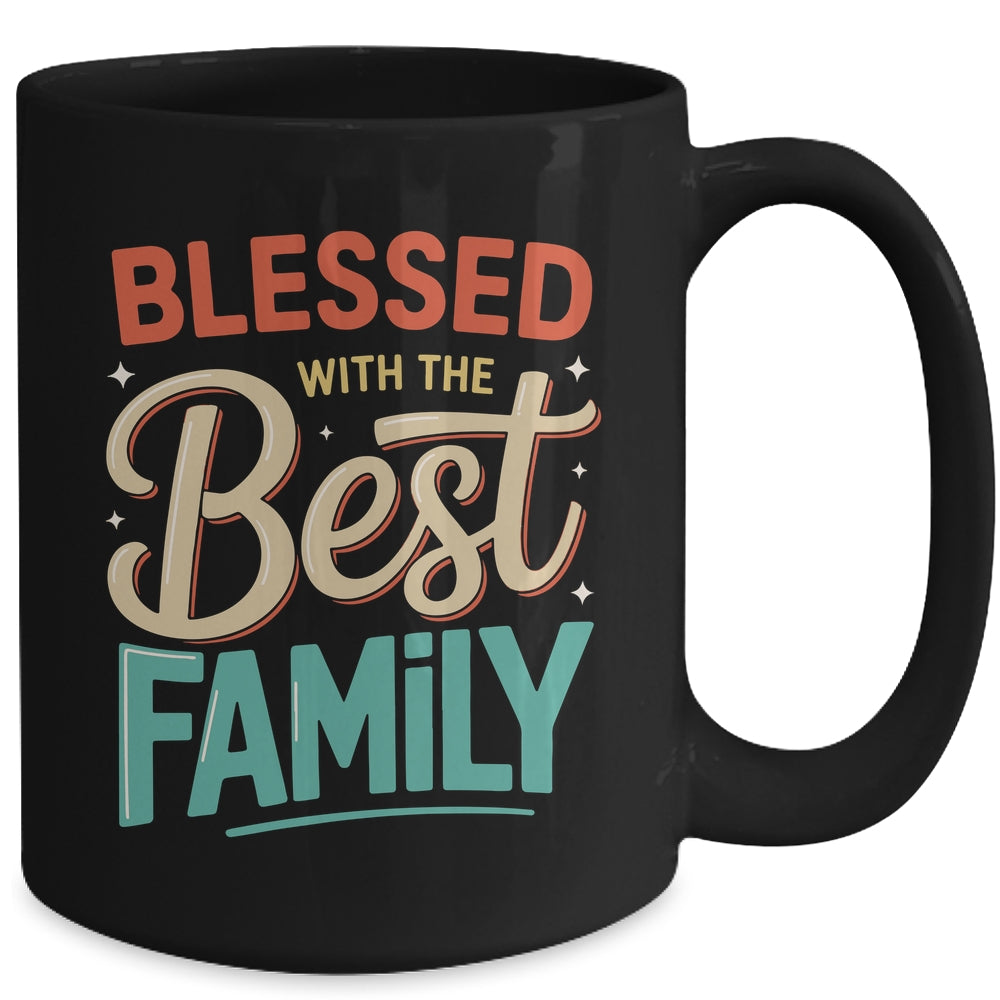 Blessed With The Best Family Reunion Family Matching Mug | siriusteestore