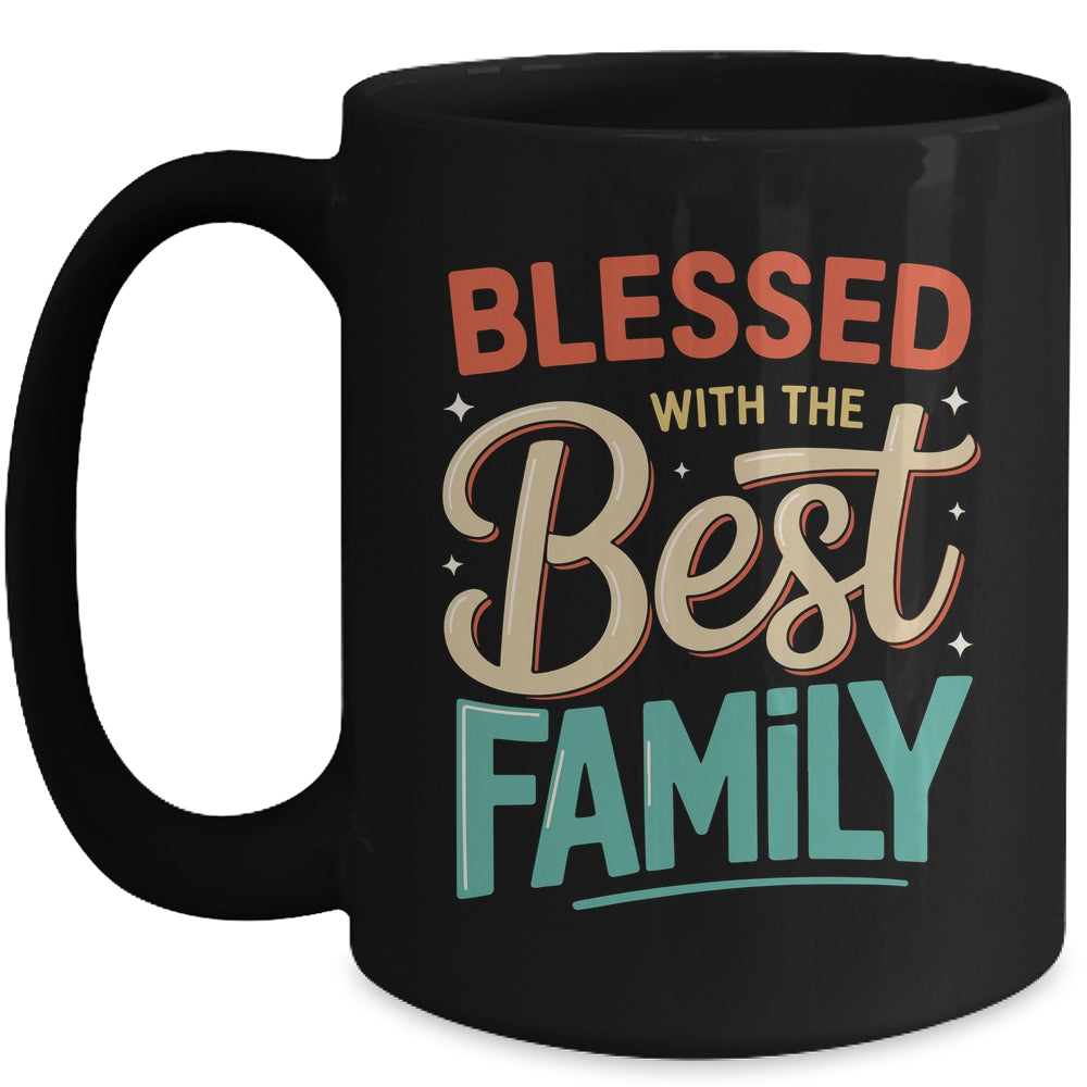 Blessed With The Best Family Reunion Family Matching Mug | siriusteestore