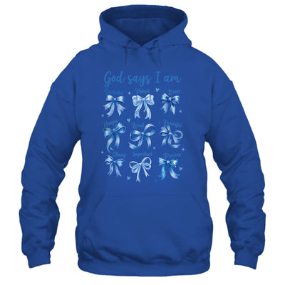 Blue Bow God Say I Am Christian Girl Women Bible Verse Jesus Shirt & Hoodie | siriusteestore