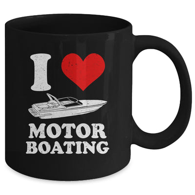 Boater I Love Motor Boating Funny Boating Mug | siriusteestore
