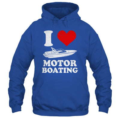 Boater I Love Motor Boating Funny Boating Shirt & Tank Top | siriusteestore