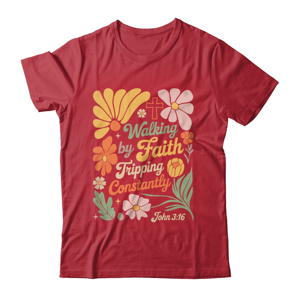 Boho Retro Christian Walking By Faith Tripping Constantly Shirt & Hoodie | siriusteestore